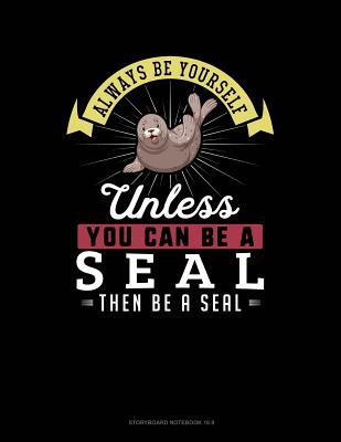 Read online Always Be Yourself Unless You Can Be a Seal Then Be a Seal: 6 Columns Columnar Pad -  file in ePub
