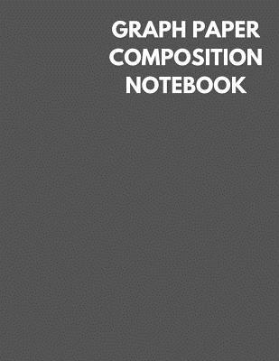Read Graph Paper Composition Notebook: Dark Grey Color Cover, Grid Paper Notebook, 4x4 Quad Ruled, 106 Sheets (Large, 8.5 X 11) -  | ePub