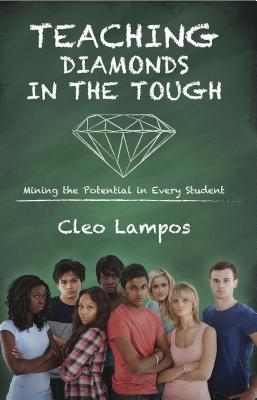 Read online Teaching Diamonds in the Tough: A Teacher's Devotional - Cleo Lampos | PDF