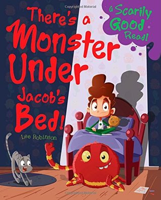Read There's a Monster Under Jacob's Bed!: Monster Under My Bed - Igloo Books | ePub