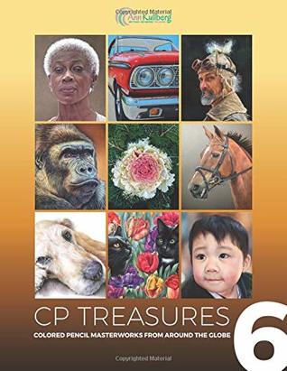 Read CP Treasures: Colored Pencil Masterworks from Around the Globe - Ann Kullberg | PDF