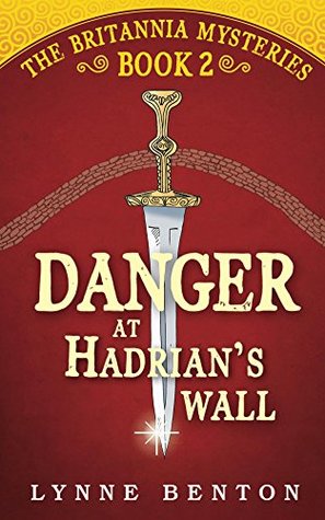 Download Danger at Hadrian's Wall (The Britannia Mysteries Book 2) - Lynne Benton file in PDF