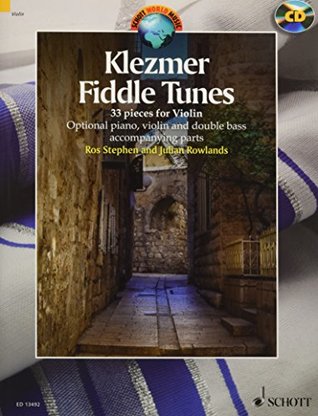 Download Klezmer Fiddle Tunes - 33 pieces - Schott World Music - violin - edition with CD - ( ED 13492 ) - Ros Stephen | ePub