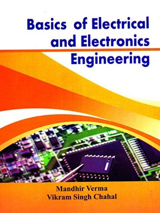 Read online Basics Of Electrical And Electronics Engineeirng - Verma | ePub