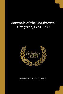 Read Journals of the Continental Congress, 1774-1789 - Goverment Printing Office file in ePub