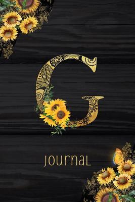 Download G Journal: Sunflower Journal, Monogram Letter G Blank Lined Diary with Interior Pages Decorated With More Sunflowers. - Flower Love Press | PDF
