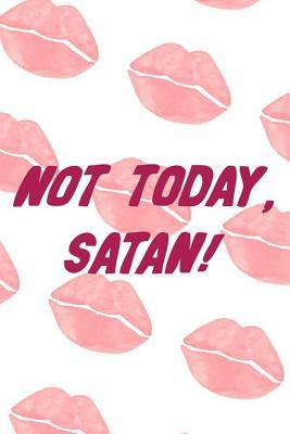 Download Not Today, Satan: Blank Lined Notebook Journal Diary Composition Notepad 120 Pages 6x9 Paperback ( Drag Queen ) (Lips) - Flin Pedler P file in PDF