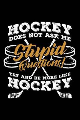 Read online Be More Like Hockey: Notebook for Ice Hockey Fan Hockey Player Fan 6x9 in Dotted - Henry Hockeyastic | PDF