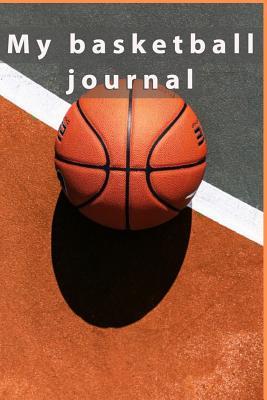 Download My basketball journal: A notebook to write your training and improve as a basketball player - Island Blue file in ePub