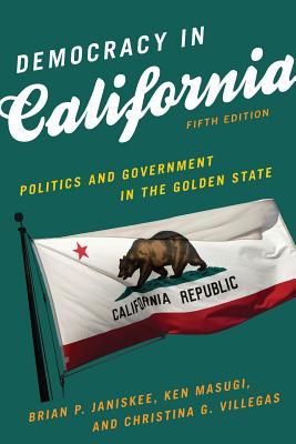 Download Democracy in California: Politics and Government in the Golden State - Brian P Janiskee file in PDF