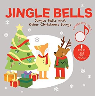 Read Jingle Bells and Other Christmas Songs: Press and Sing Along! - Cali's Books Publishing House file in ePub