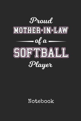 Read online Notebook: Mother In Law of a Softball Player Personal Writing Journal Happy Mothers Day Cover for your Mammy Daily Diaries for Journalists & Writers Note Taking Write about your Life & Interests - Madre Publications file in ePub