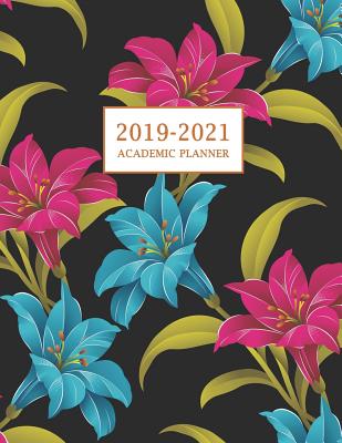 Read online 2019-2021 Academic Planner: Large Two Year Monthly Planner with Inspirational Quotes and Flower Coloring Pages, Volume 3 (July 2019 - June 2021) - Edward Planners | PDF