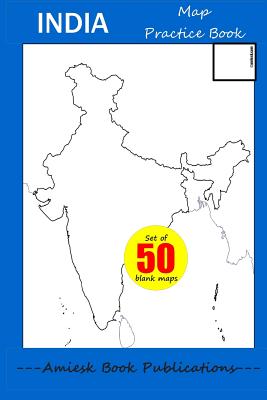 Read online India - Map Practice Book: Set of 50 Blank Outlined Map - Amrita Gupta | ePub